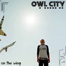 Owl City - On The Wing