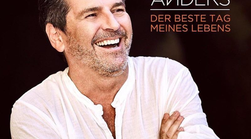 Thomas Anders - Der beste Tag meines Lebens