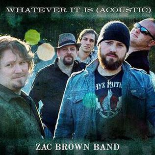 Zac Brown Band - Whatever It Is