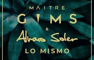 Maitre Gims, Alvaro Soler - Lo Mismo