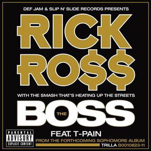 Rick Ross - The Boss ft. T-Pain