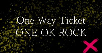 One Ok Rock - One Way Ticket