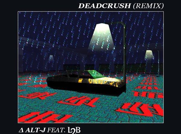 alt-J - Deadcrush