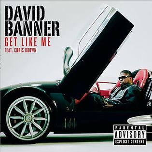 David Banner - Get Like Me ft. Chris Brown, Young Joc