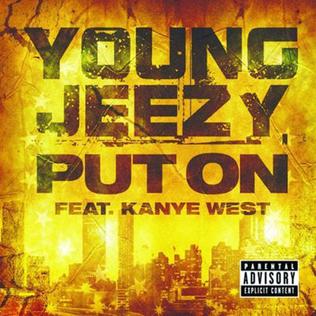 Young Jeezy - Put On ft. Kanye West