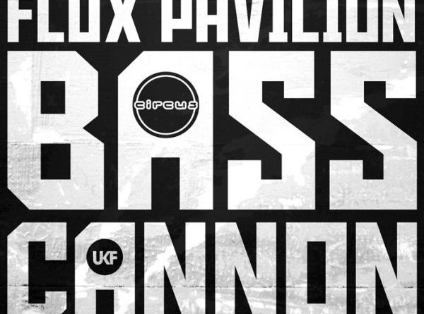 Flux Pavilion - Bass Cannon