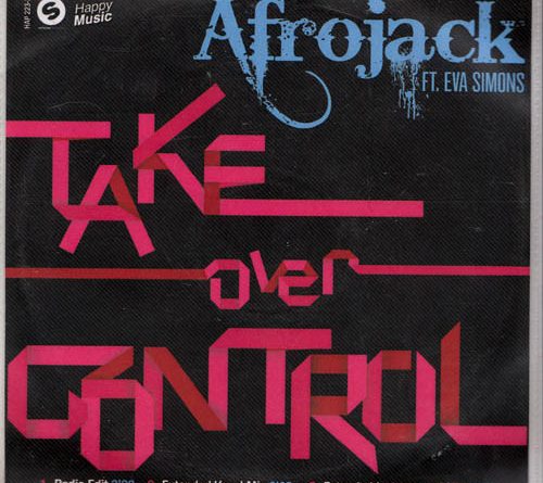 Afrojack ft Eva Simons - 'Take Over Control'