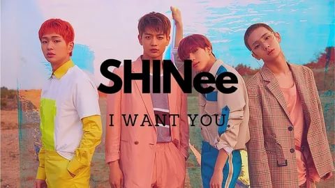 SHINee - I want you
