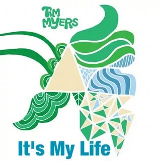 Tim Myers - April It's my life