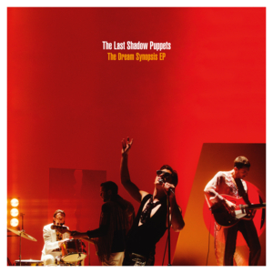 The Last Shadow Puppets - I Don't Like You Anymore