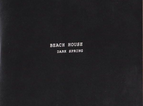 Beach House - Dark Spring