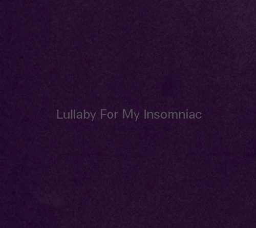 James Blake – Lullaby For My Insomniac