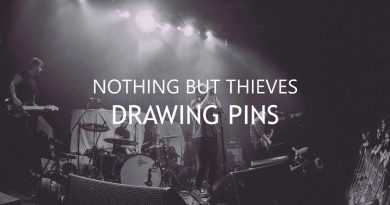 Nothing But Thieves - Drawing Pins