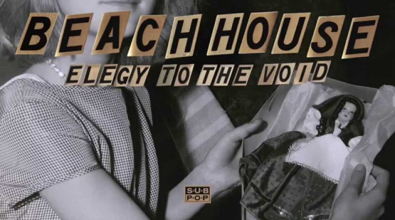 Beach House - Elegy To The Void