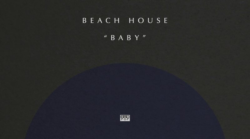 Beach House - Baby