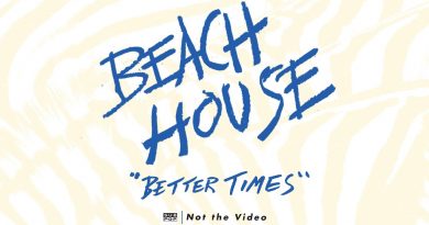 Beach House - Better Times