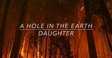 Daughter - A Hole in the Earth