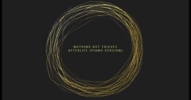 Nothing But Thieves - Afterlife