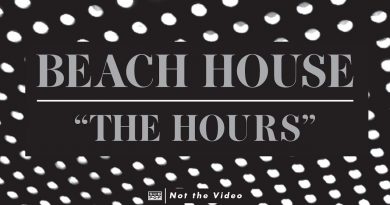 Beach House - The Hours