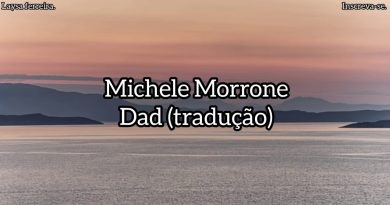 Michele Morrone - Dad