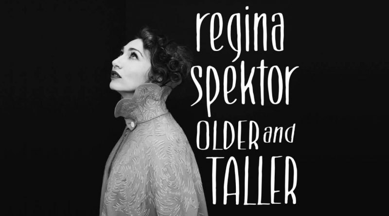 Regina Spektor - Older and Taller