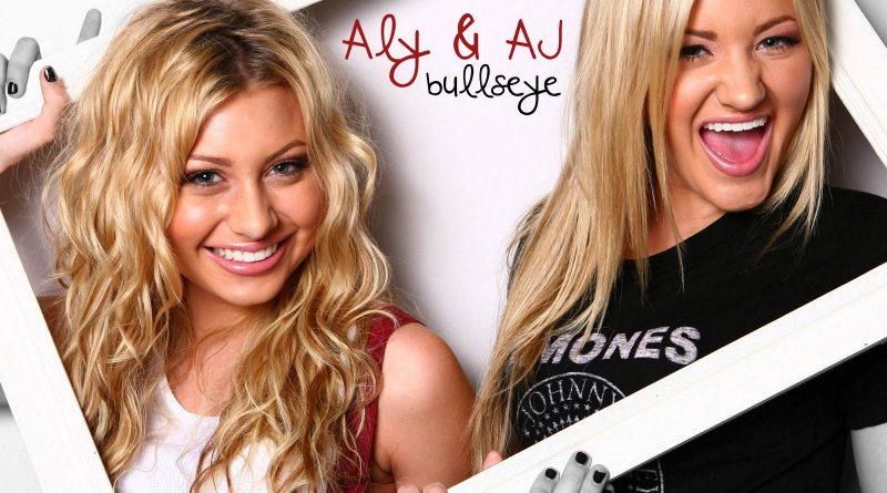 Aly & AJ - Bullseye