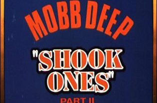 Mobb Deep - Shook Ones, Pt. II