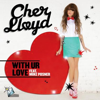 Cher Lloyd - With Ur Love ft. Mike Posner