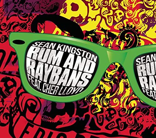Sean Kingston, Cher Lloyd - Rum and Raybans