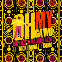 Nicki Minaj & K4mo - Oh My Gawd