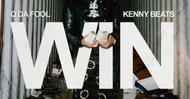 Q Da Fool - Win ft Kenny Beats