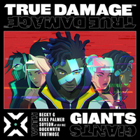 True Damage, Becky G, Keke Palmer, SOYEON of (G)I-DLE, Duckwrth, Thutmose - GIANTS