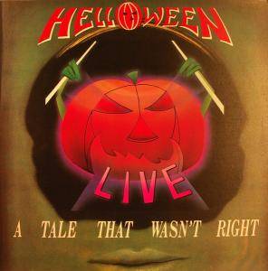 Helloween - A Tale That Wasn't Right