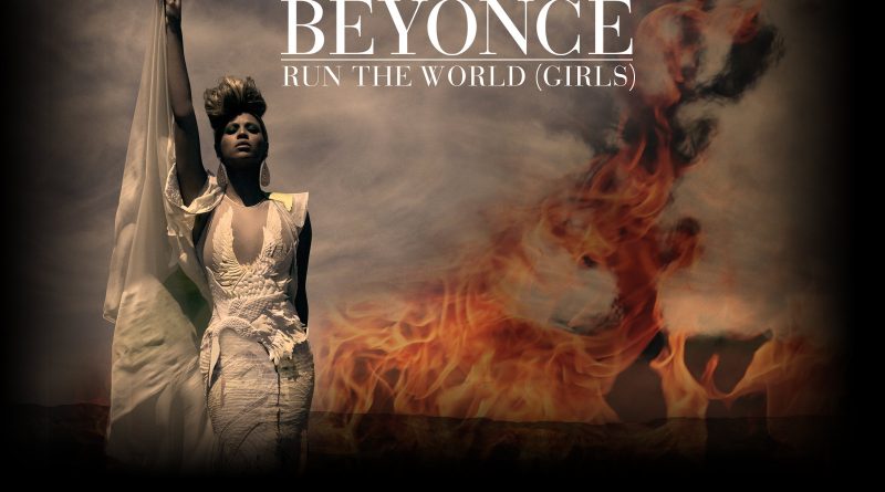 Beyoncé - Run the World (Girls)