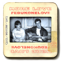 Feduk - More Love