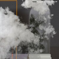 Kasbo - Places We Don’t Know Remix EP