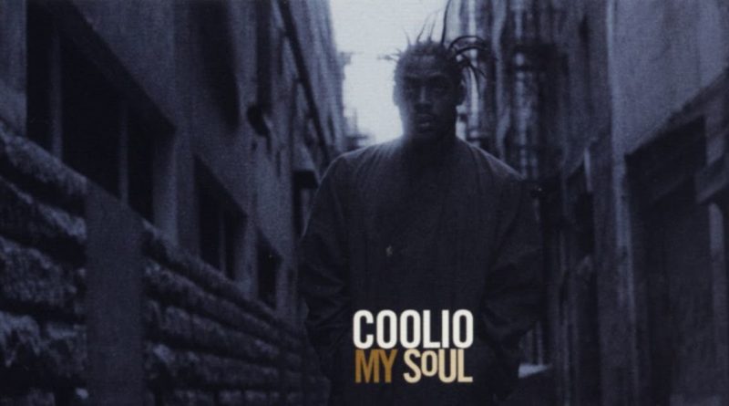 Coolio - My Soul