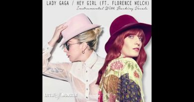 Lady Gaga, Florence Welch - Hey Girl