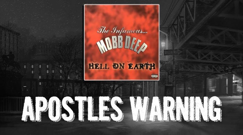 Mobb Deep - Apostle's Warning