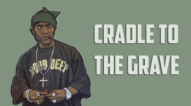 Mobb Deep - Cradle to the Grave