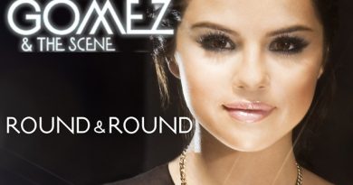 Selena Gomez, The Scene - Round & Round