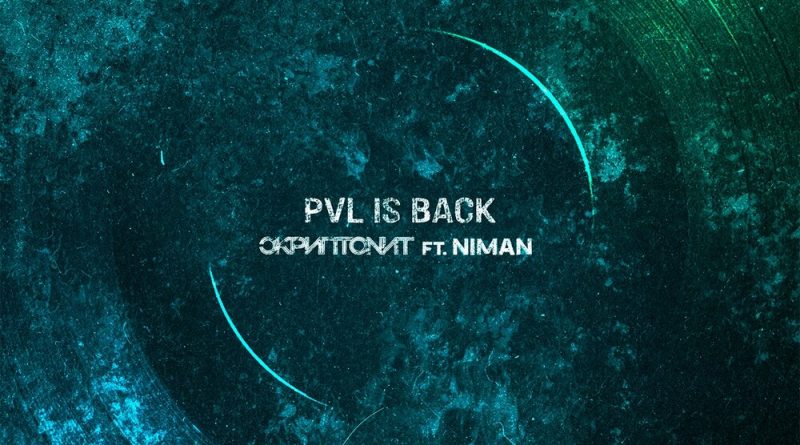 Скриптонит, Niman - PVL Is Back