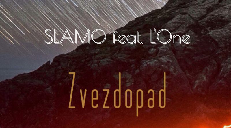 Slamo, L'One - Zvezdopad