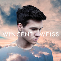Wincent Weiss - Gegenteil von Traurigkeit