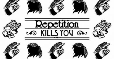 The Black Ghosts - Repetition Kills You