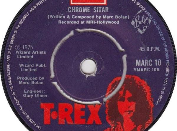 T. Rex - Chrome Sitar
