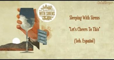 Sleeping With Sirens - Let's Cheers To This