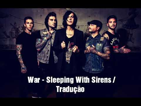 Sleeping With Sirens - War