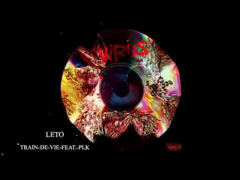 Leto, PLK - Train de vie feat. PLK