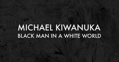 Michael Kiwanuka - Black Man In A White World